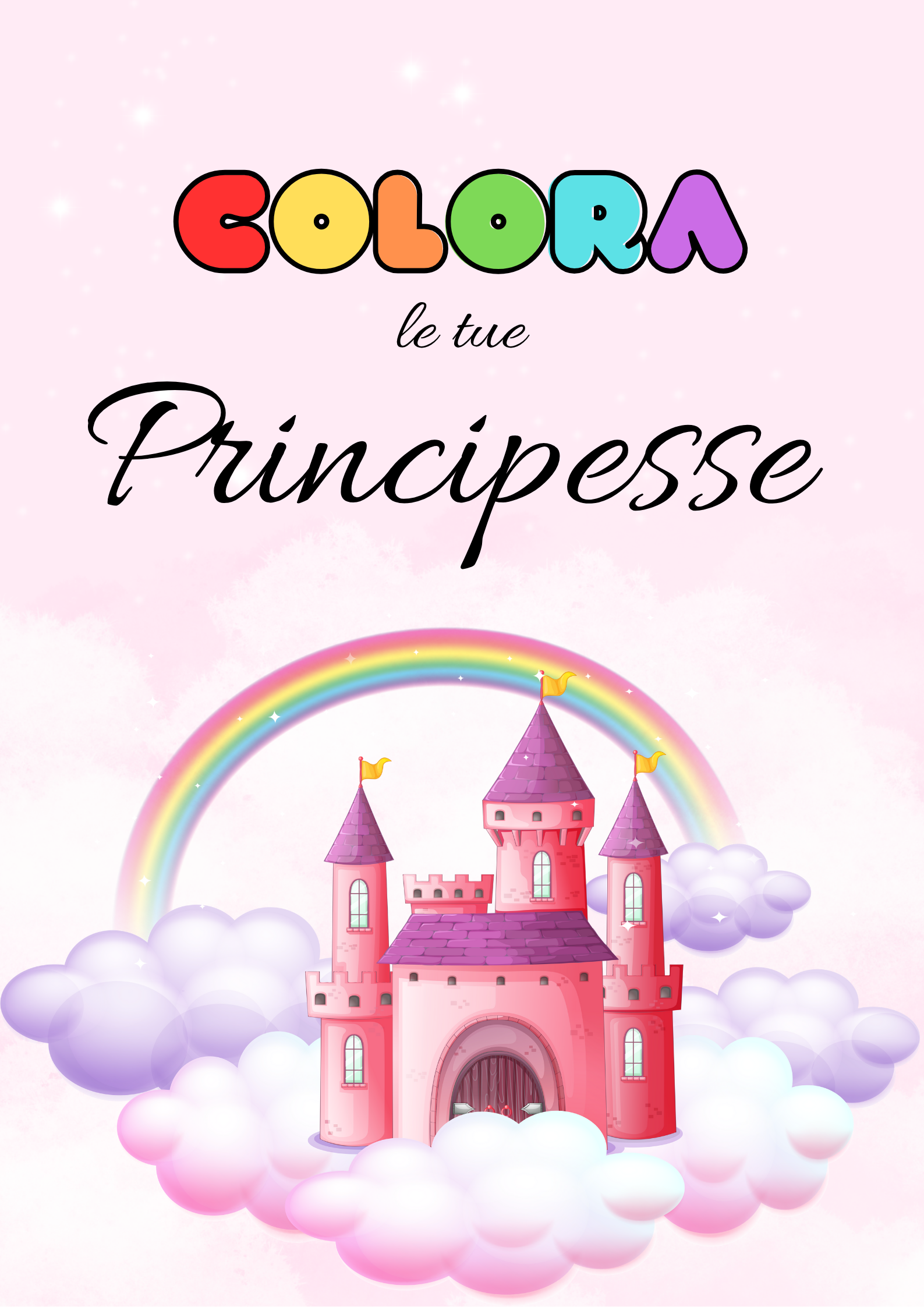 Libro da colorare : Colora Fiabe & Principesse